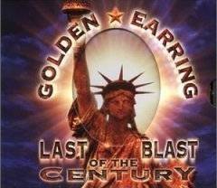Golden Earring : Last Blast of the Century